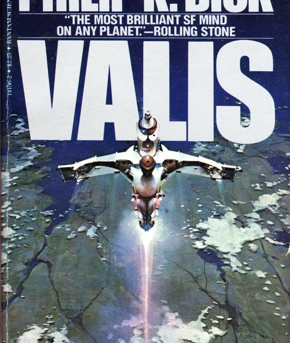 VALIS (1981) by Philip K. Dick